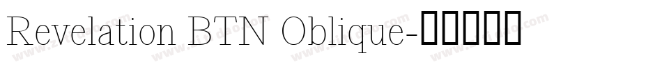 Revelation BTN Oblique字体转换
